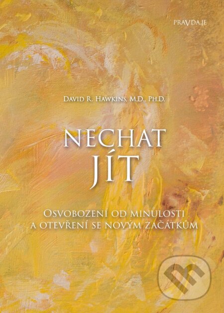 Nechat jít - David R. Hawkins, BOHEMICA BOOKS, 2024