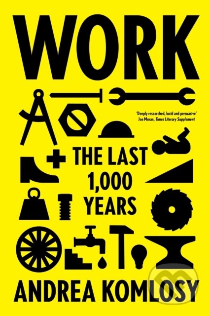 Work: The Last 1,000 Years - Andrea Komlosy - kniha z kategorie Historie