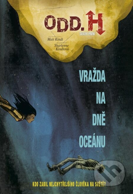 Vražda na dně oceánu - Odd. H 1 - Matt Kindt, Matt Kindt (ilustrátor), Comics centrum, 2024