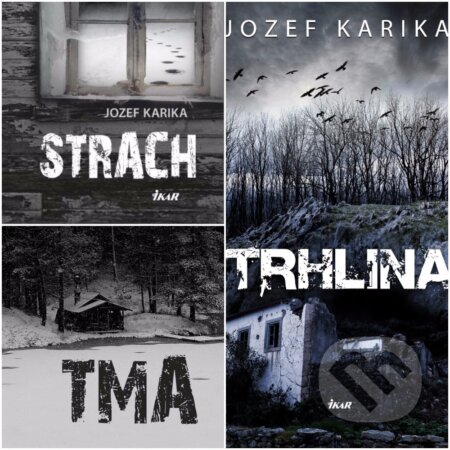 E-kniha: Strach + Tma + Trhlina (Jozef Karika)