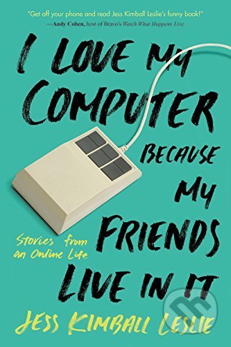I Love My Computer Because My Friends Live in It - Jess Kimball Leslie, Running, 2017
