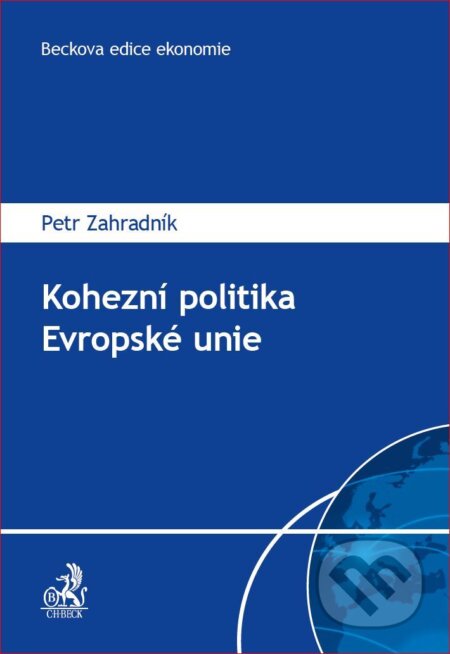 Kohezní politika Evropské unie (v minulém a budoucím období) - kniha z kategorie Politologie a politika