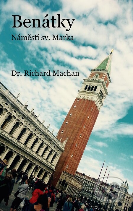 Benátky - náměstí sv. Marka - Richard Machan, E-knihy jedou
