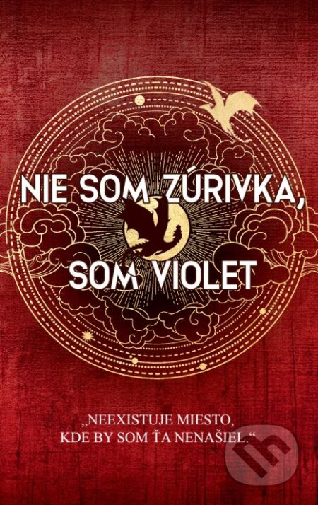 Štvrté krídlo zápisník: Nie som Zúrivka, som Violet (Rebecca Yarros)