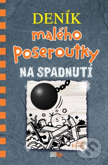 Deník malého poseroutky 14:  Na spadnutí - Jeff Kinney, CooBoo CZ, 2024