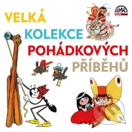 Velká kolekce pohádkových příběhů - Jaromír Klempíř,Jan Karafiát,Jiří Šrámek,Václav Čtvrtek,Vladislav Vančura,Ludvík Středa,Jiří Kahoun,Ondřej Sekora, Supraphon, 2024