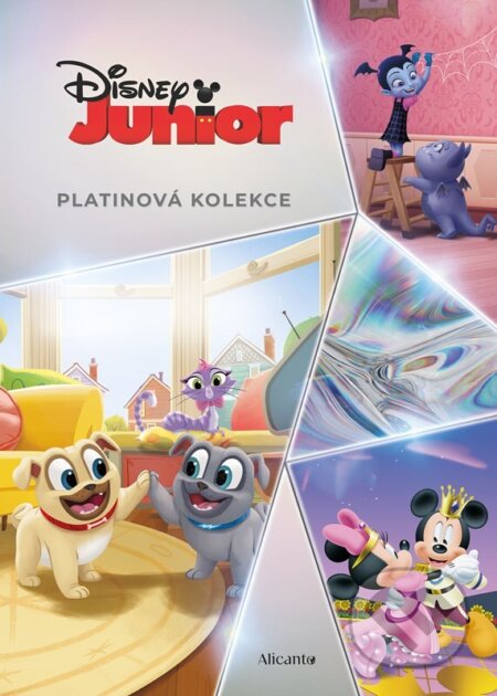 Disney Junior - Platinová kolekce - kolektív autorov, Alicanto, 2024