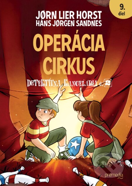 Operácia Cirkus - Hans Jørgen Sandnes (ilustrátor), Jørn Lier Horst, Premedia, 2024