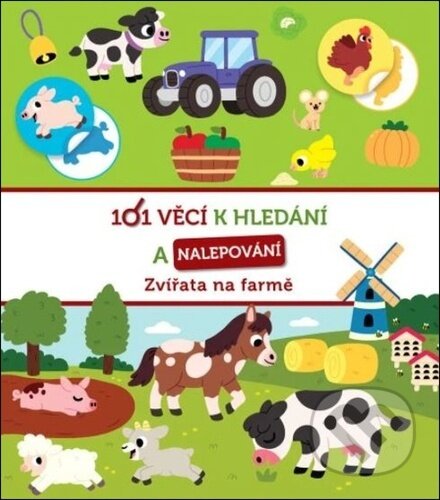 Kniha: 101 věcí k hledání a nalepování: Zvířata na farmě (Svojtka&Co.)