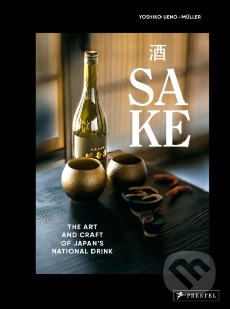 Sake (The Art and Craft of Japan's National Drink) - kniha z kategorie Podle potraviny