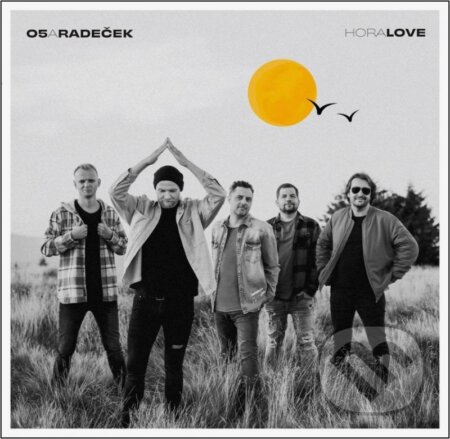 O5 a Radeček: HoraLove (Yellow ) LP - O5 a Radeček