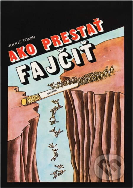Kniha: Ako prestať fajčiť (Július Tomin). Osveta, 1990