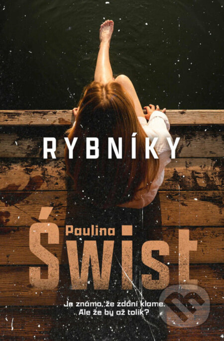 Kniha: Rybníky (Paulina Świst)