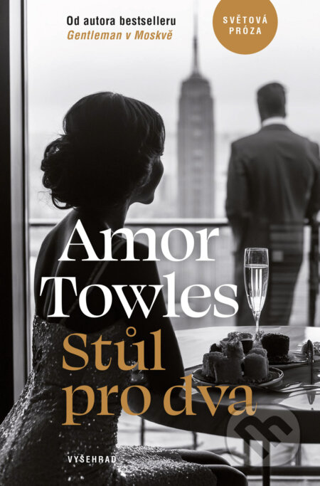 Stůl pro dva - Amor Towles, Vyšehrad, 2024