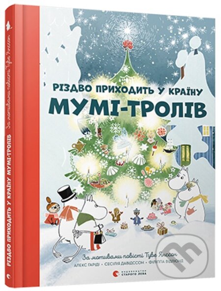 Rizdvo prykhodyt' u krainu Mumi-troliv - Alex Haridi, Cecilia Davidsson, Tove Jansson - kniha z kategorie Pohádky