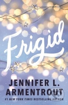 Frigid - Jennifer L. Armentrout, Hodder and Stoughton, 2024