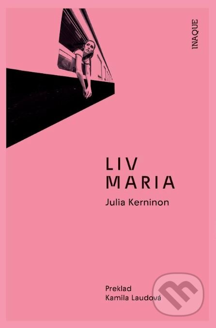 Liv Maria - Julia Kerninon - kniha z kategorie Společenská beletrie