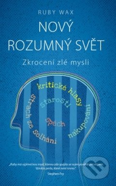 Nový rozumný svět - Ruby Wax, ANAG, 2018