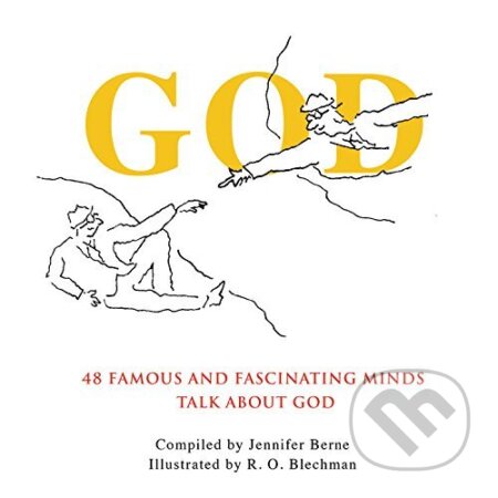 God (48 Famous and Fascinating Minds Talk About God) - kniha z kategorie Filozofie
