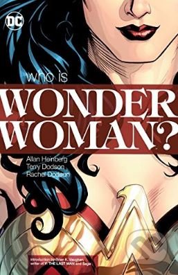 Who is Wonder Woman? - Allan Heinberg, DC Comics, 2017