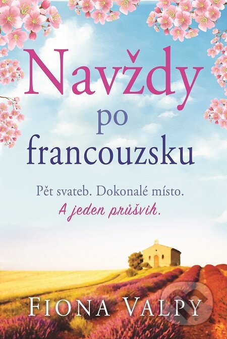 E-kniha: Navždy po francouzsku (Fiona Valpy). Baronet, 2017