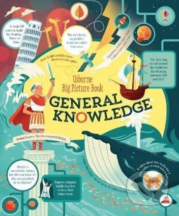 Big Picture Book of General Knowledge - James Maclaine, Usborne, 2017