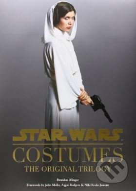Star Wars: Costumes - Brandon Alinger, J.W. Rinzler, Titan Books, 2014