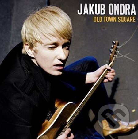 Jakub Ondra: Old Town Square - Jakub Ondra, Sony Music Entertainment, 2017