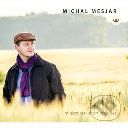 Michal Mesjar: Miniatures - Michal Mesjar, Hudobné albumy, 2017