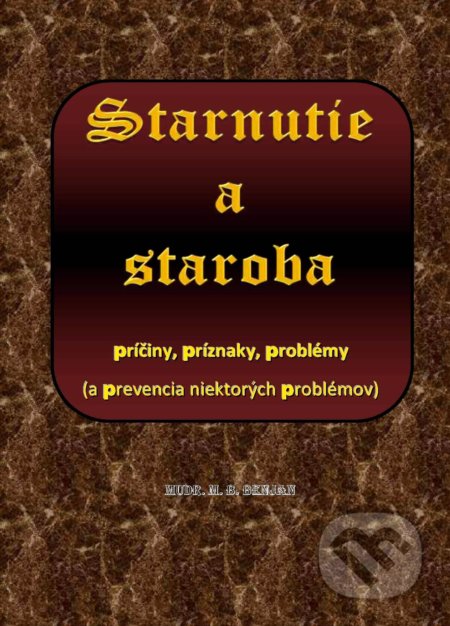 Obálka knihy Starnutie a staroba
