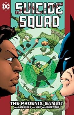 Suicide Squad (Volume 6) - John Ostrander, DC Comics, 2017