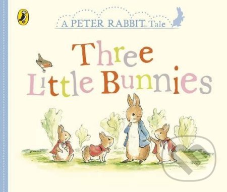 Three Little Bunnies - Beatrix Potter - kniha z kategorie Pohádky