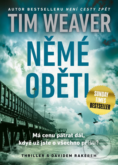 Němé oběti - Tim Weaver, Mystery Press, 2017