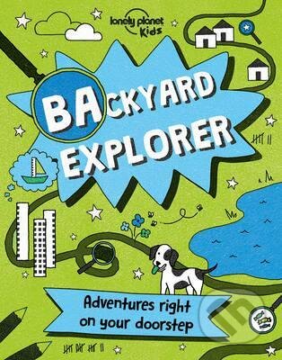 Backyard Explorer, Lonely Planet, 2017