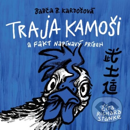 Traja kamoši a fakt napínavý príbeh - Barbora Kardošová, Wisteria Books, 2024