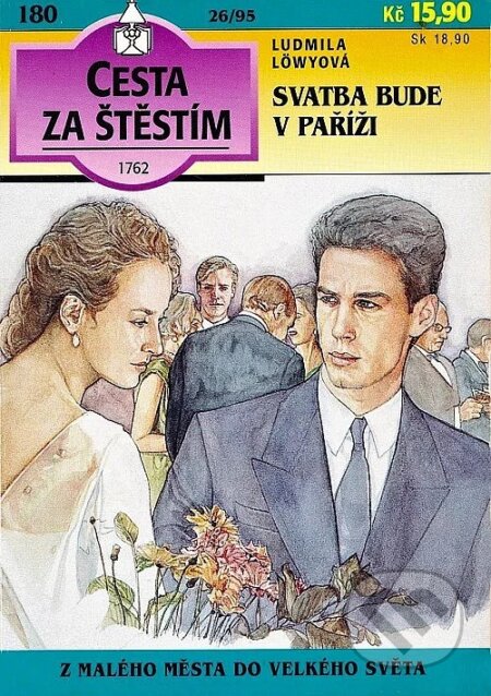 Kniha: Svatba bude v Paříži (Ludmila Löwyová). Ivo Železný, 1995