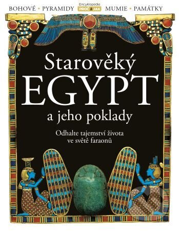 Starověký Egypt a jeho poklady - kolektiv, Extra Publishing, 2024