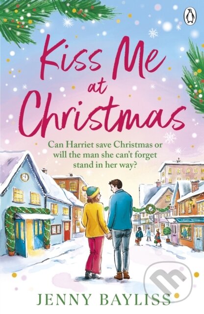 Kniha: Kiss Me At Christmas (Jenny Bayliss)