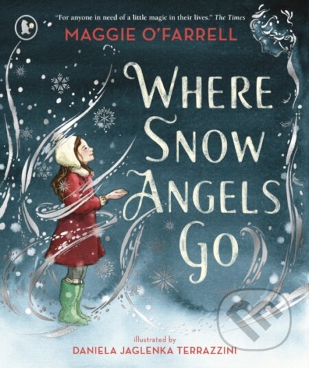 Where Snow Angels Go - Maggie O'Farrell, Daniela Jaglenka Terrazzini (ilustrátor) - kniha z kategorie Pohádky