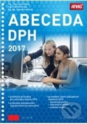 Abeceda DPH 2017 - Zdeněk Kuneš, Zdeněk Vondrák, ANAG, 2017