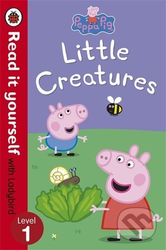 Peppa Pig: Little Creatures, Penguin Books, 2013