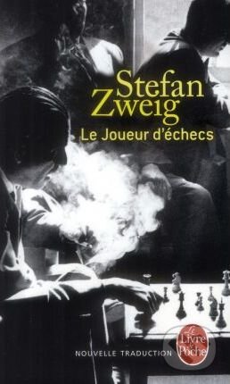Le Joueur d&#039;echecs - Stefan Zweig, Librairie generale francaise, 2013