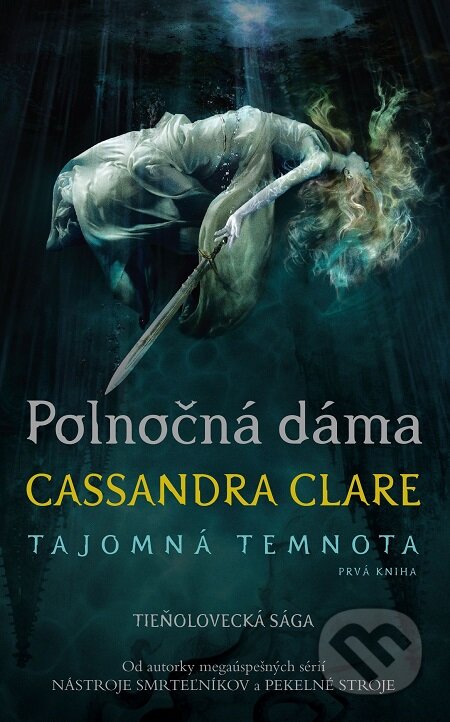 Polnočná dáma - Cassandra Clare, Slovart, 2017