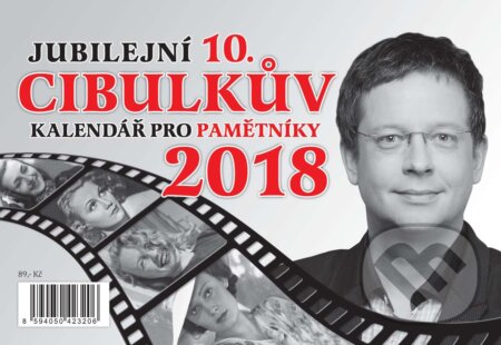 Cibulkův kalendář pro pamětníky 2018 - Aleš Cibulka, Albatros CZ, 2017