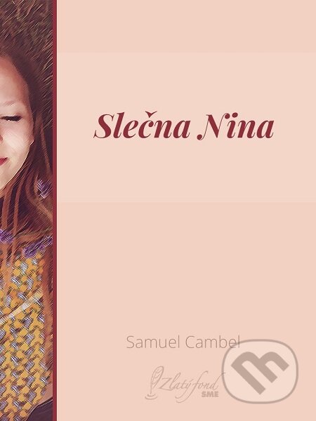 Slečna Nina - Samo Cambel, Petit Press