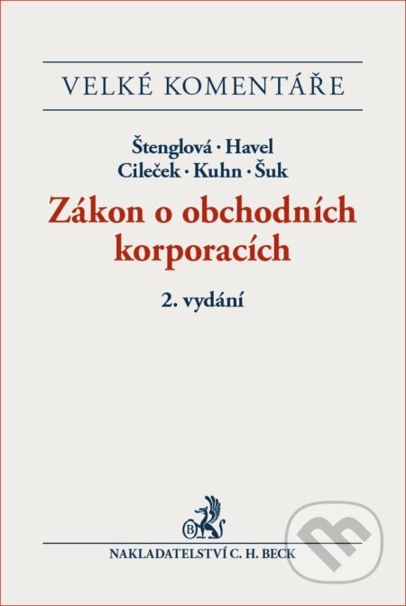 Zákon o obchodních korporacích (Velké komentáře - 2. vydání) - kniha z kategorie Právo