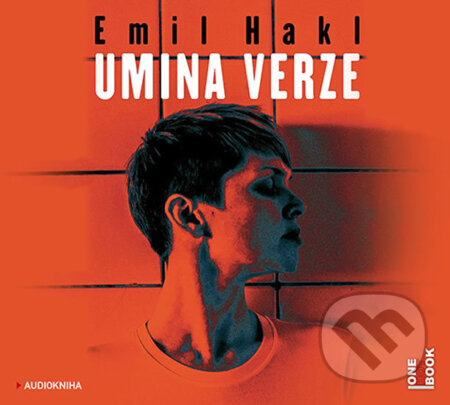 Umina verze (audiokniha) - Emil Hakl, OneHotBook, 2017