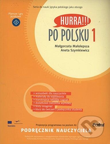 Kniha: Hurra!!! Po Polsku 1 (Aneta Szymkiewicz a Malgorzata Malolepsza). , 2014