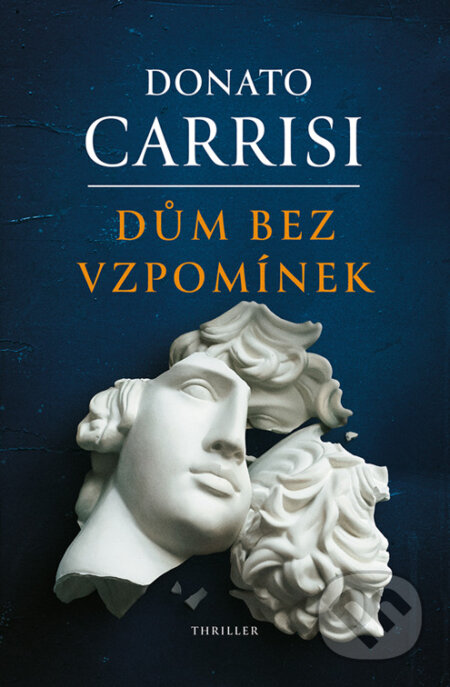E-kniha: Dům bez vzpomínek (Donato Carrisi)