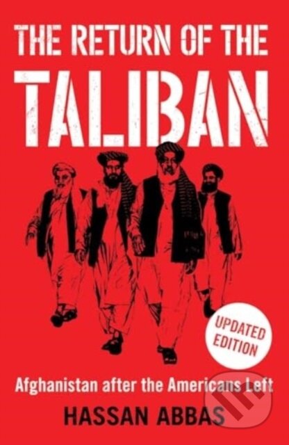 Kniha: The Return of the Taliban (Hassan Abbas)